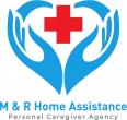 M & R Home Assistance, LLC