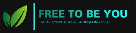 Free to be You Facial, Lymphatics, and Counseling, PLLC