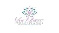 You Matter Therapy Solutions