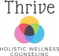 Thrive Holistic Wellness Counseling, LLC