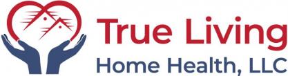 True Living Home Health, LLC
